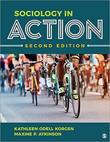 sociology in action 2nd edition kathleen odell korgen, maxine p. atkinson 1544356412, 978-1544356419