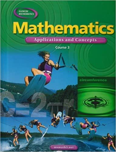 mathematics applications and concepts course 3 1st edition mcgraw-hill education 0078652650, 978-0078652653