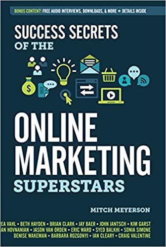 success secrets of the online marketing superstars 1st edition mitch meyerson 159918558x, 978-1599185583
