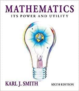mathematics its power and utility 6th edition karl j. smith 0534364551, 978-0534364557