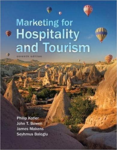 marketing for hospitality and tourism 7th edition philip kotler, john bowen, james makens, seyhmus baloglu