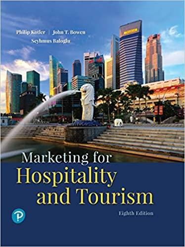 marketing for hospitality and tourism 8th edition philip kotler, john t. bowen, seyhmus baloglu 0135209846,