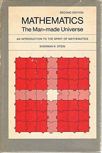 mathematics the man made universe 2nd edition sherman kopald stein 0716704366, 9780716704362
