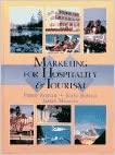 marketing for hospitality and tourism 4th edition philip kotler, john bowen, james makens, james c. makens