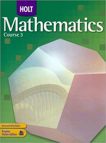 mathematics course 3 1st edition jennie m. bennett, edward b. burger, david j. chard, audrey l. jackson