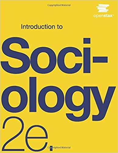 introduction to sociology 2nd edition heather griffiths, nathan keirns, eric strayer, susan cody-rydzewski