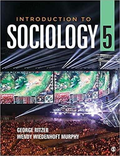 introduction to sociology 5th edition george ritzer, wendy wiedenhoft murphy 1544355181, 978-1544355184