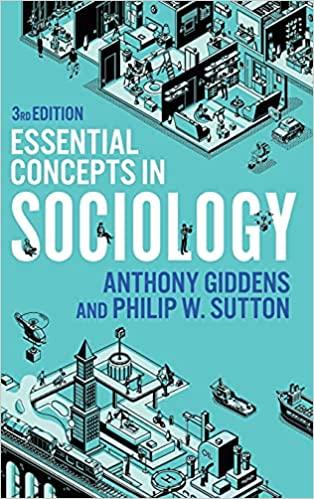 essential concepts in sociology 3rd edition anthony giddens, philip w. sutton 1509548084, 978-1509548088