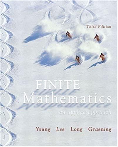 finite mathematics an applied approach 3rd edition paula grafton young, todd lee, paul e. long, jay graening