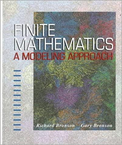 finite mathematics a modeling approach 1st edition richard bronson, gary j. bronson 0314063943, 978-0314063946