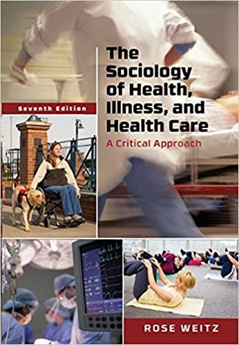 the sociology of health illness and health care 7th edition rose weitz 1305583701, 978-1305583702