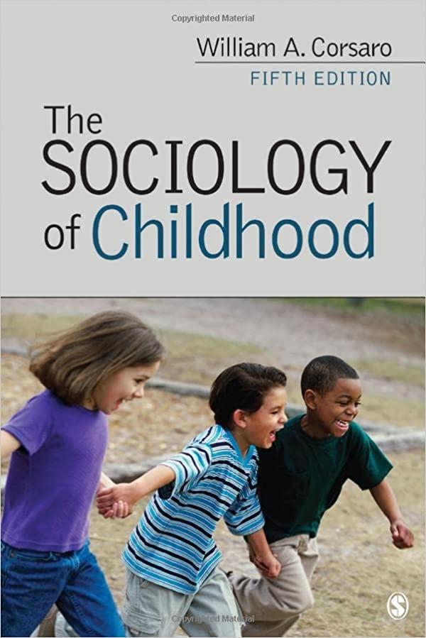 the sociology of childhood 5th edition william a. corsaro 1506339905, 978-1506339900