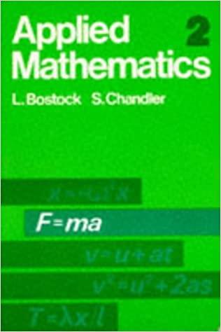 applied mathematics volume 2 1st edition l. bostock, s. chandler 0859500241, 978-0859500241