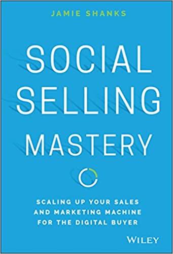 social selling mastery 1st edition jamie shanks 1119280737, 978-1119280736