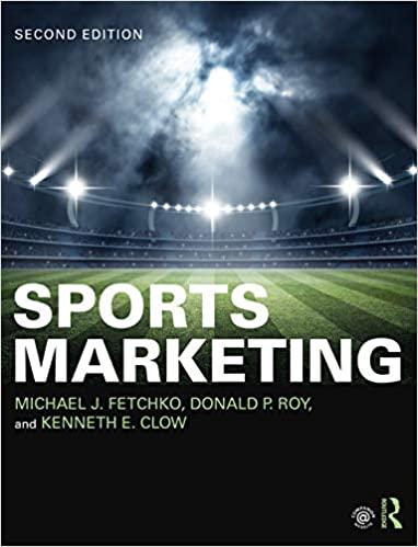 sports marketing 2nd edition michael j. fetchko, donald p. roy, kenneth e. clow 1138039845, 978-1138039841