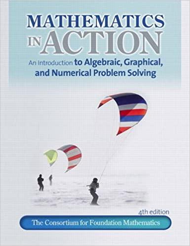 mathematics in action an introduction to algebraic graphical and numerical problem solving 4th edition