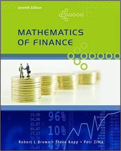 mathematics of finance 7th edition robert brown, steve kopp, petr zima 0070000182, 978-0070000186