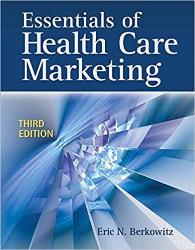 essentials of health care marketing 3rd edition eric n. berkowitz 0763783331, 978-0763783334