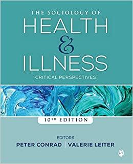 the sociology of health and illness critical perspectives 10th edition peter f. conrad, valerie r. leiter