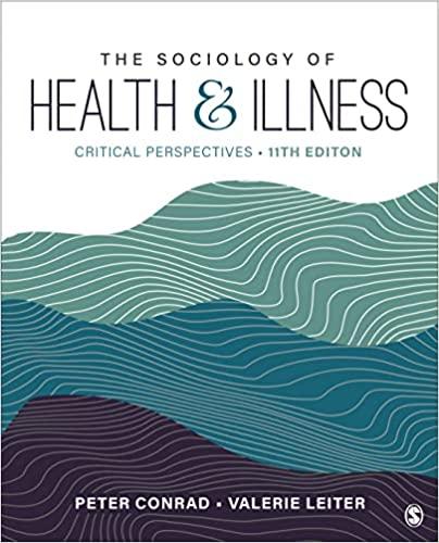 the sociology of health and illness critical perspectives 11th edition peter f. conrad, valerie r. leiter