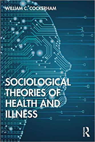 sociological theories of health and illness 1st edition william c. cockerham 0367469081, 978-0367469085