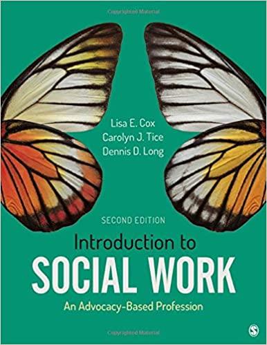 introduction to social work an advocacy based profession 2nd edition lisa e. cox, carolyn j. tice, dennis d.