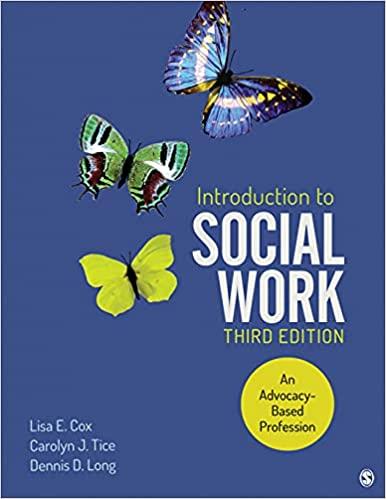 introduction to social work an advocacy based profession 3rd edition lisa e. cox, carolyn j. tice, dennis d.