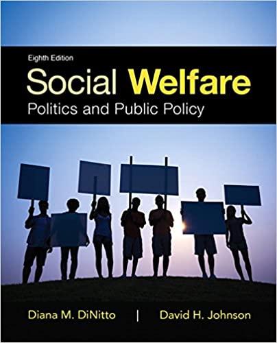 social welfare politics and public policy 8th edition diana dinitto, david johnson 020595913x, 978-0205959136