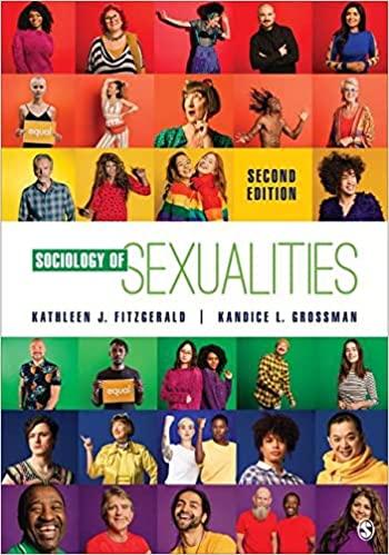 sociology of sexualities 2nd edition kathleen j. fitzgerald, kandice l. grossman 1544370679, 978-1544370675