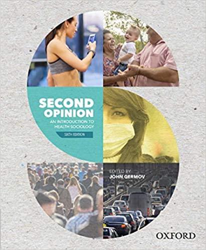second opinion an introduction to health sociology 6th edition john germov 0190306483, 978-0190306489