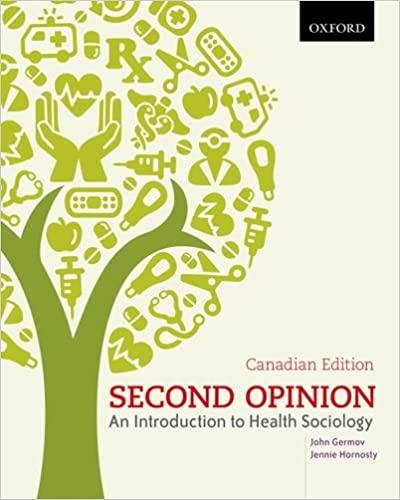 second opinion an introduction to health sociology 4th edition jennie germov, john; hornosty 0195431987,