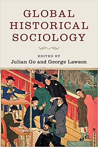 global historical sociology 1st edition julian go, george lawson 1316617696, 978-1316617694