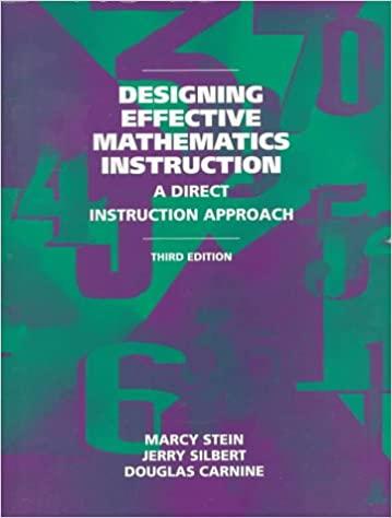 designing effective mathematics instruction a direct instruction math 3rd edition marcy stein, jerry silbert,