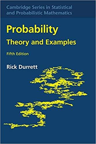 probability theory and examples 5th edition rick durrett 1108473687, 978-1108473682