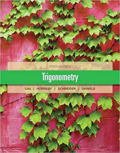 trigonometry 10th edition margaret l. lial, john hornsby, david i. schneider, callie daniels 0321671775,