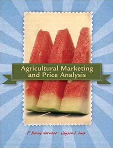 agricultural marketing and price analysis 1st edition f. bailey norwood 147864690x, 9781478646907