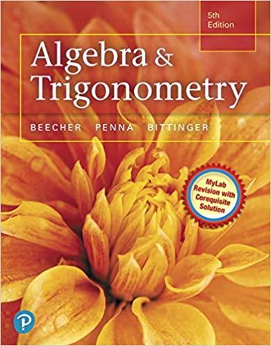 algebra and trigonometry 5th edition judith beecher, judith penna, marvin bittinger 0321969561, 9780321969569
