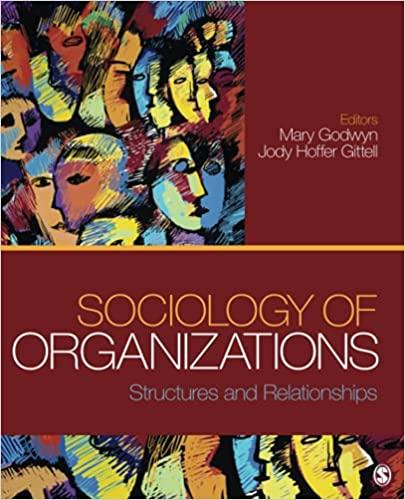sociology of organizations structures and relationships 1st edition mary ellen godwyn, jody hoffer gittell