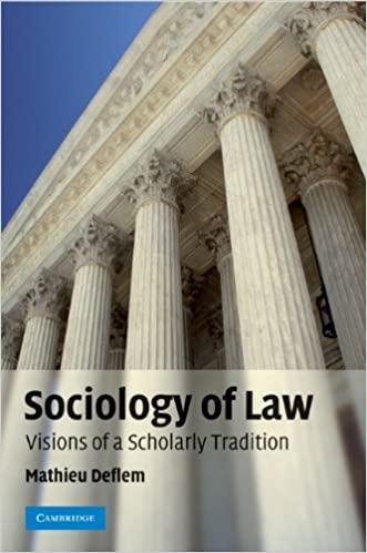Sociology Of Law Visions Of A Scholarly Tradition