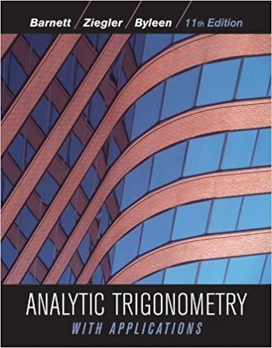 analytic trigonometry with applications 11th edition raymond a. barnett, michael r. ziegler, karl e. byleen