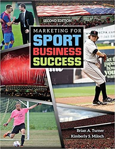 marketing for sport business success 2nd edition bonnie parkhouse, brian turner, kimberly miloch 1465287523,
