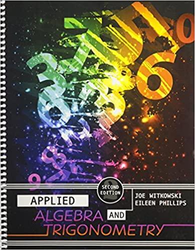 applied algebra and trigonometry 2nd edition joseph witkowski, eileen phillips 0757582834, 978-0757582837