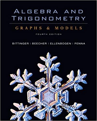 algebra and trigonometry graphs and models 4th edition marvin l. bittinger, judith a. beecher, david j.