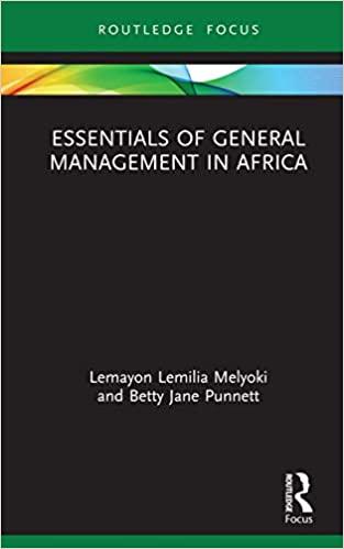 essentials of general management in africa 1st edition lemayon lemilia melyoki, betty jane punnett