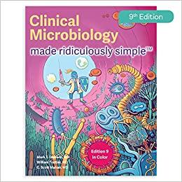 clinical microbiology made ridiculously simple 9th edition mark t. gladwin, william trattler, c. scott mahan
