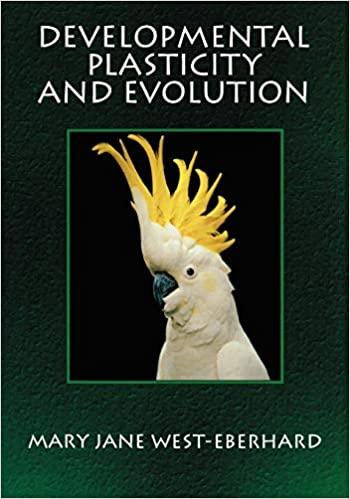 developmental plasticity and evolution 1st edition mary jane west eberhard 0195122356, 978-0195122350