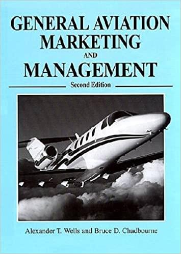 general aviation marketing and management 2nd edition alexander t. wells, bruce d. chadbourne 1575241927,