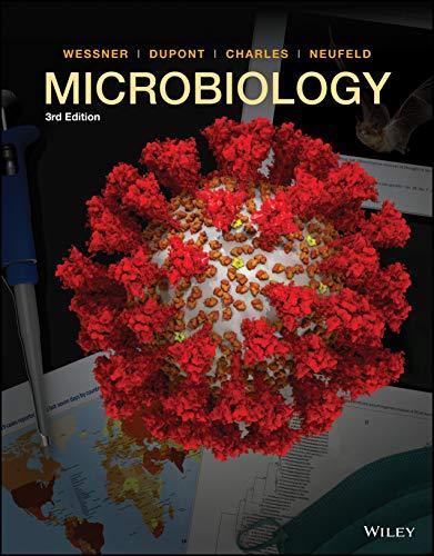 microbiology 3rd edition dave wessner , christine dupont, trevor charles, josh neufeld 1119592496,