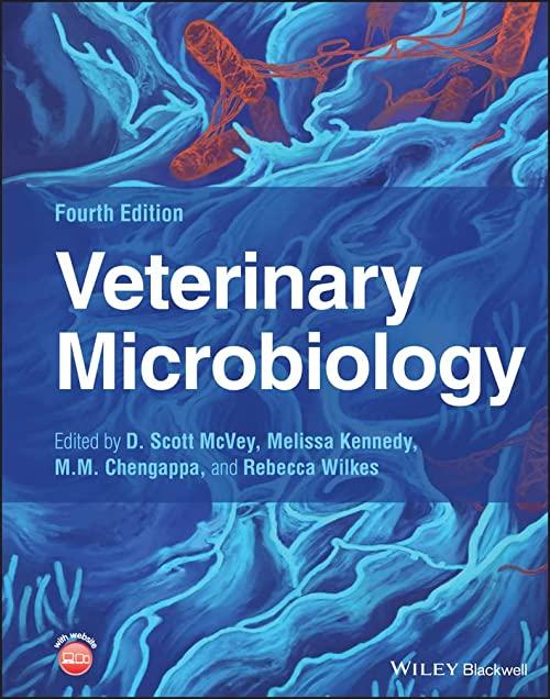 veterinary microbiology 4th edition d. scott mcvey, melissa kennedy, m. m. chengappa, rebecca wilkes