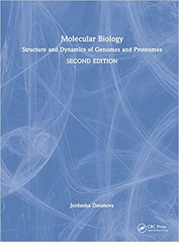 molecular biology structure and dynamics of genomes and proteomes 2nd edition jordanka zlatanova 0367674084,